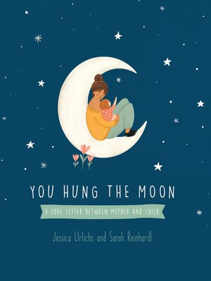 cover image of You Hung the Moon